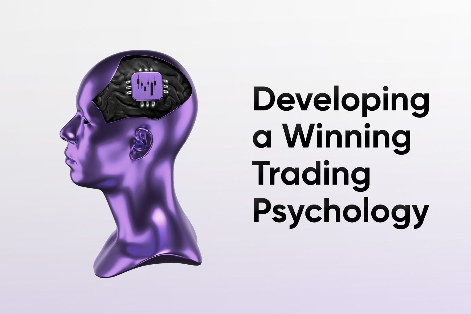  Developing a Winning Trading Psychology